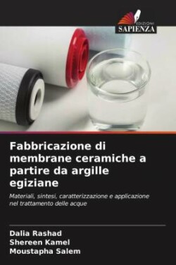 Fabbricazione di membrane ceramiche a partire da argille egiziane