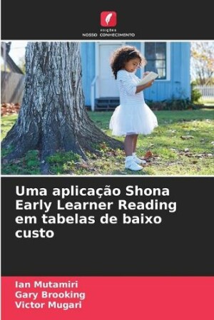 Uma aplicação Shona Early Learner Reading em tabelas de baixo custo