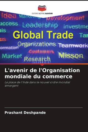 L'avenir de l'Organisation mondiale du commerce