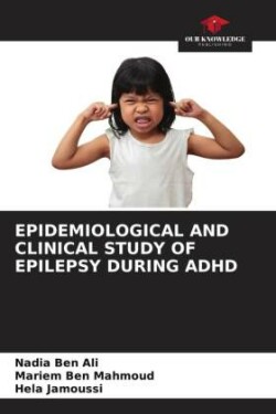Epidemiological and Clinical Study of Epilepsy During ADHD