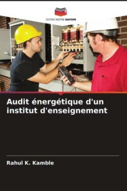 Audit énergétique d'un institut d'enseignement