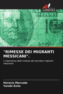 "Rimesse Dei Migranti Messicani".