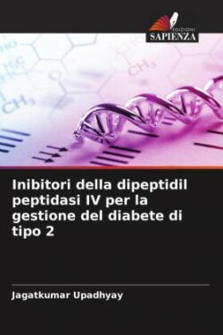 Inibitori della dipeptidil peptidasi IV per la gestione del diabete di tipo 2