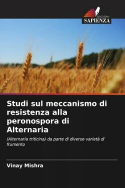 Studi sul meccanismo di resistenza alla peronospora di Alternaria