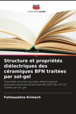 Structure et propriétés diélectriques des céramiques BFN traitées par sol-gel