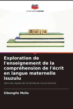 Exploration de l'enseignement de la compréhension de l'écrit en langue maternelle isuzulu