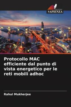 Protocollo MAC efficiente dal punto di vista energetico per le reti mobili adhoc