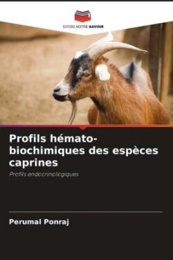 Profils hémato-biochimiques des espèces caprines