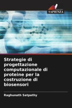 Strategie di progettazione computazionale di proteine per la costruzione di biosensori