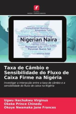 Taxa de Câmbio e Sensibilidade do Fluxo de Caixa Firme na Nigéria