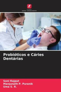 Probióticos e Cáries Dentárias