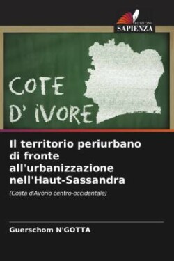 territorio periurbano di fronte all'urbanizzazione nell'Haut-Sassandra