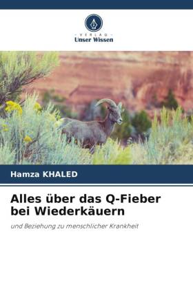 Alles über das Q-Fieber bei Wiederkäuern