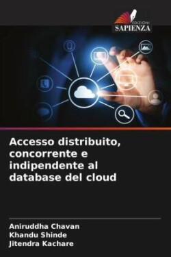 Accesso distribuito, concorrente e indipendente al database del cloud