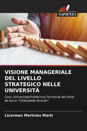 Visione Manageriale del Livello Strategico Nelle Università