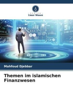 Themen im islamischen Finanzwesen