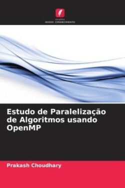Estudo de Paraleliza��o de Algoritmos usando OpenMP