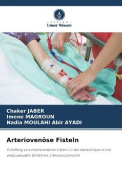 Arteriovenöse Fisteln