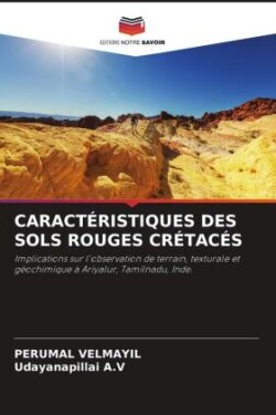 Caractéristiques Des Sols Rouges Crétacés