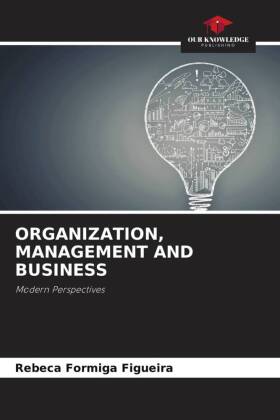 Organization, Management and Business