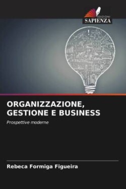 Organizzazione, Gestione E Business