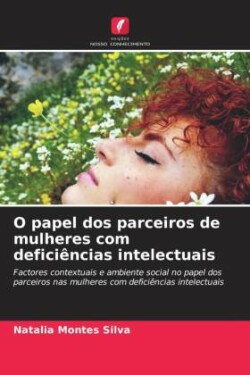 O papel dos parceiros de mulheres com deficiências intelectuais