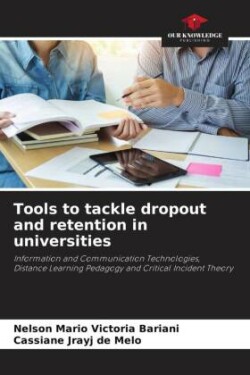 Tools to tackle dropout and retention in universities