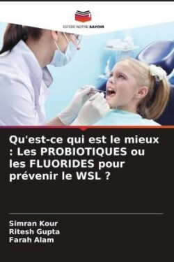 Qu'est-ce qui est le mieux