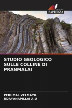 Studio Geologico Sulle Colline Di Pranmalai