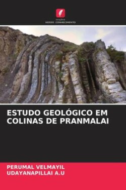 Estudo Geológico Em Colinas de Pranmalai