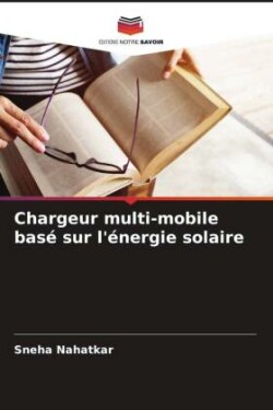 Chargeur multi-mobile basé sur l'énergie solaire