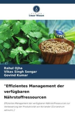 "Effizientes Management der verfügbaren Nährstoffressourcen
