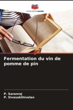 Fermentation du vin de pomme de pin