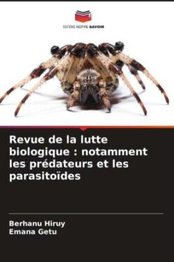 Revue de la lutte biologique