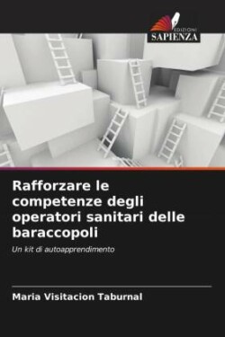 Rafforzare le competenze degli operatori sanitari delle baraccopoli