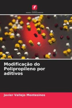 Modifica��o do Polipropileno por aditivos