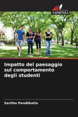 Impatto del paesaggio sul comportamento degli studenti