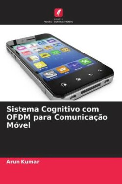 Sistema Cognitivo com OFDM para Comunicação Móvel