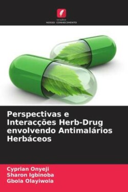 Perspectivas e Interacções Herb-Drug envolvendo Antimalários Herbáceos