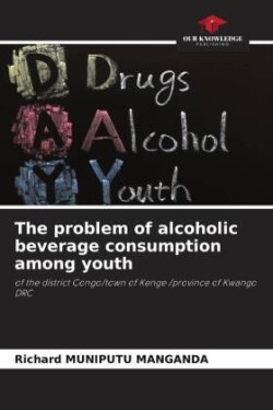 problem of alcoholic beverage consumption among youth