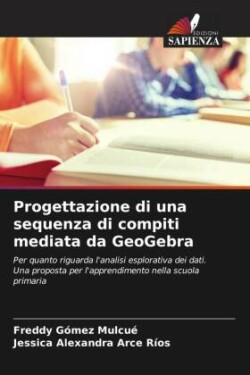 Progettazione di una sequenza di compiti mediata da GeoGebra