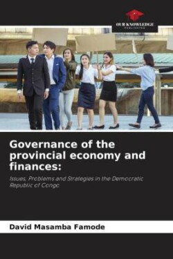 Governance of the provincial economy and finances