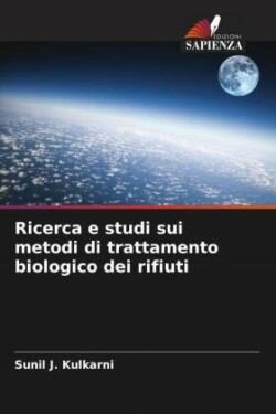 Ricerca e studi sui metodi di trattamento biologico dei rifiuti