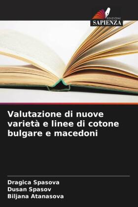 Valutazione di nuove varietà e linee di cotone bulgare e macedoni