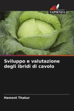 Sviluppo e valutazione degli ibridi di cavolo