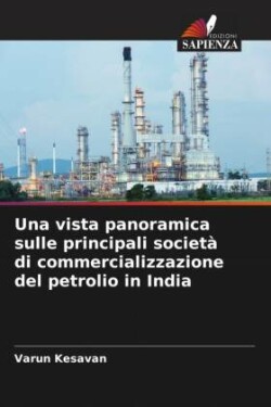 vista panoramica sulle principali società di commercializzazione del petrolio in India