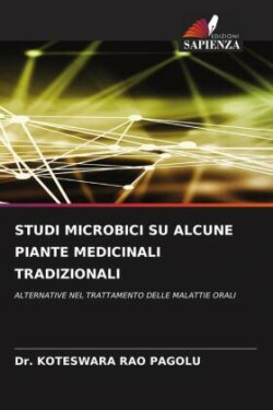 Studi Microbici Su Alcune Piante Medicinali Tradizionali