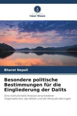 Besondere politische Bestimmungen für die Eingliederung der Dalits