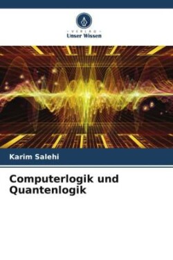 Computerlogik und Quantenlogik