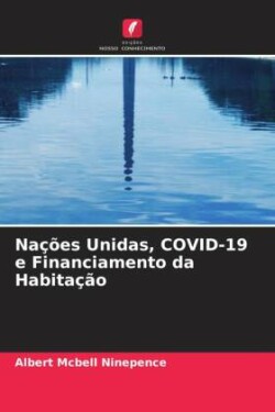 Nações Unidas, COVID-19 e Financiamento da Habitação